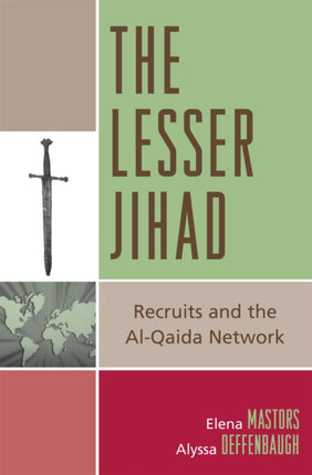 The Lesser Jihad Recruits and the alQaida Network