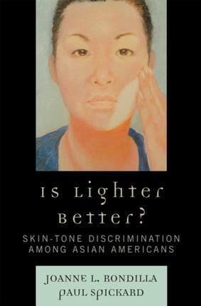 Is Lighter Better SkinTone Discrimination among