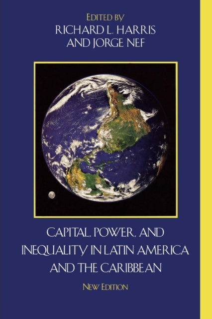 Capital Power and Inequality in Latin America and