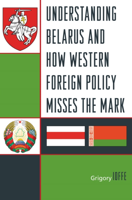 Understanding Belarus and How Western Foreign