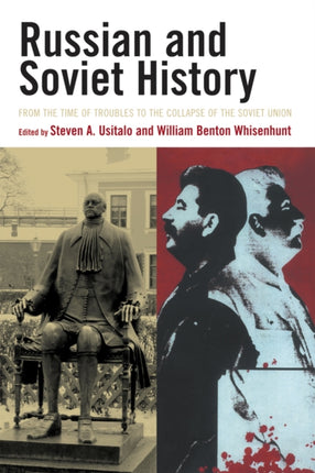 Russian and Soviet History From the Time of