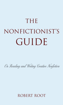 The Nonfictionists Guide On Reading and Writing