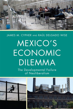 Mexicos Economic Dilemma