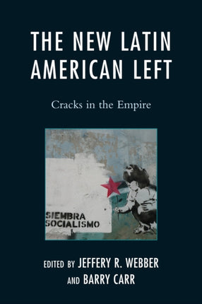 The New Latin American Left Cracks in the Empire