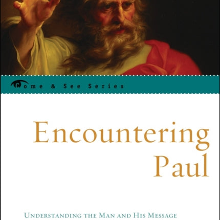 Encountering Paul