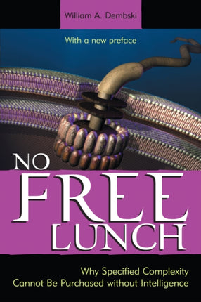 No Free Lunch Why Specified Complexity Cannot Be