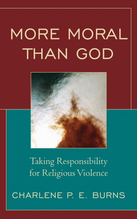 More Moral Than God Taking Responsibility for