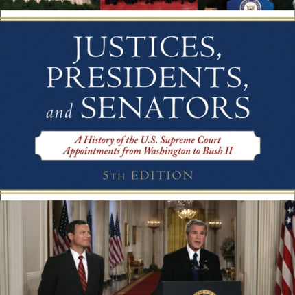 Justices Presidents and Senators