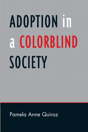 Adoption in a ColorBlind Society
