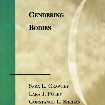 Gendering Bodies