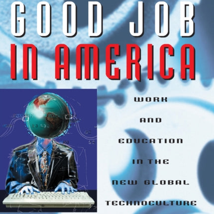 The Last Good Job in America