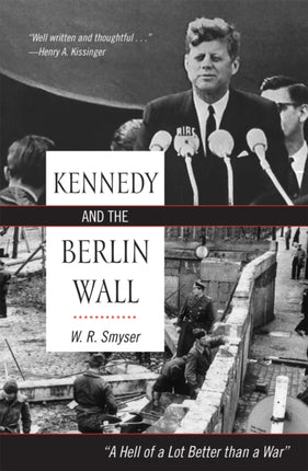 Kennedy and the Berlin Wall
