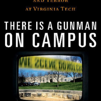 There is a Gunman on Campus