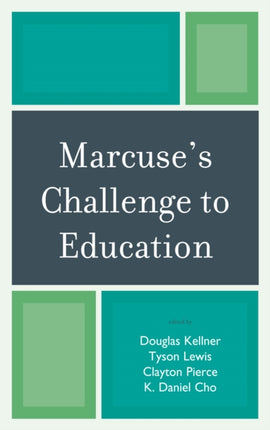 Marcuses Challenge to Education