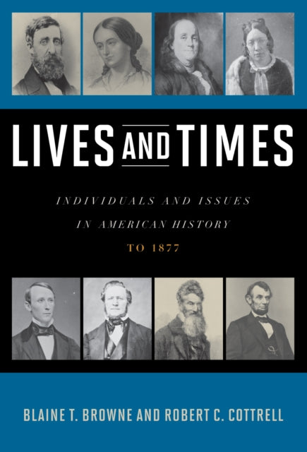 Lives and Times Individuals and Issues in