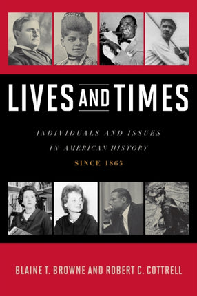 Lives and Times Individuals and Issues in