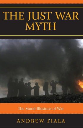 The Just War Myth