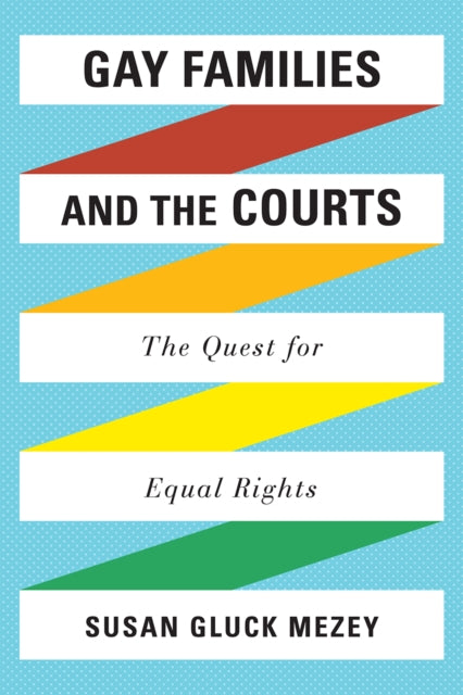 Gay Families and the Courts