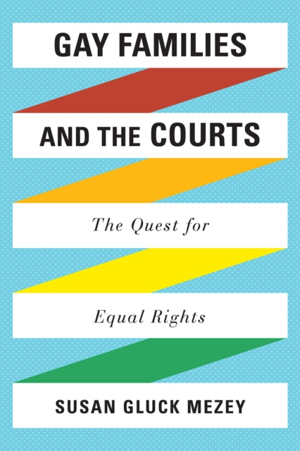 Gay Families and the Courts