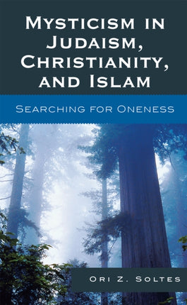 Mysticism in Judaism Christianity and Islam
