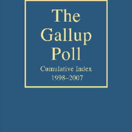 The Gallup Poll Cumulative Index Public Opinion