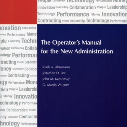 The Operators Manual for the New Administration