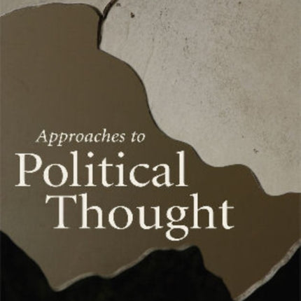 Approaches to Political Thought