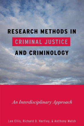 Research Methods in Criminal Justice and