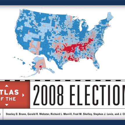 Atlas of the 2008 Elections