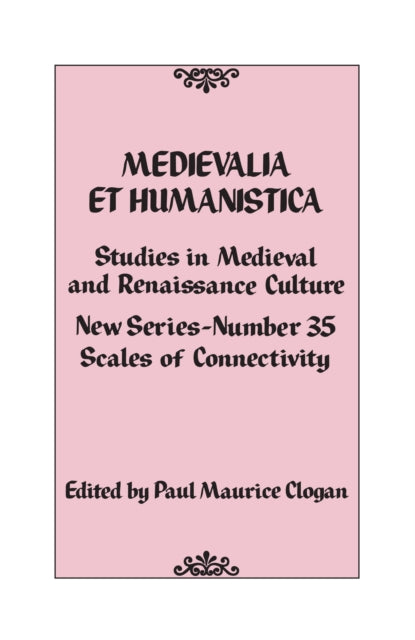 Medievalia et Humanistica, No. 35: Studies in Medieval and Renaissance Culture