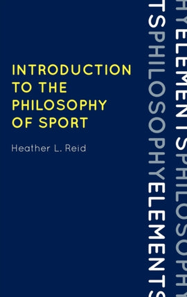 Introduction to the Philosophy of Sport Elements