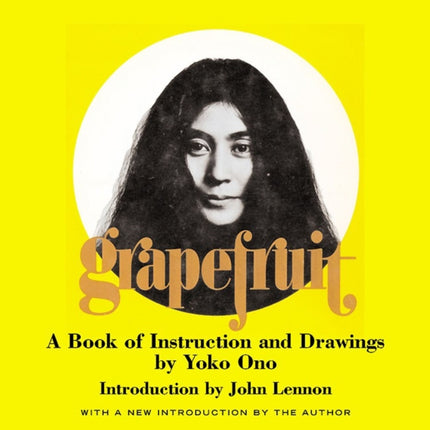 Grapefruit: A Book of Instructions and Drawings