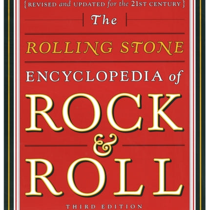 The Rolling Stone Encyclopedia of Rock and Roll Completely Revised and Updated