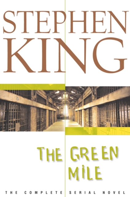 Green Mile The Complete Serial Novel