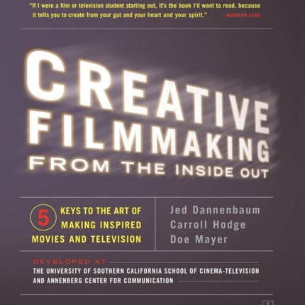 Creative Filmmaking from the Inside Out