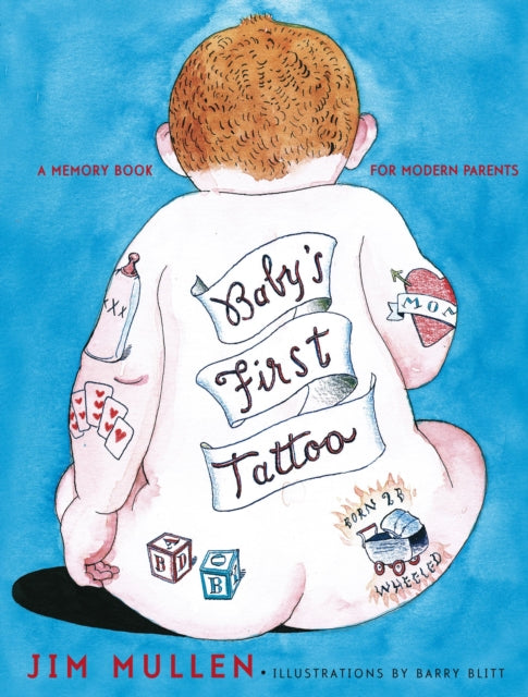 Baby's First Tattoo: A Memory Book for Modern Parents