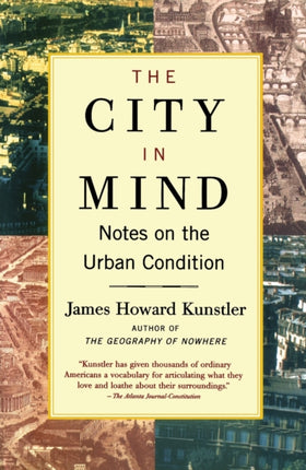 The City in Mind Notes on the Urban Condition