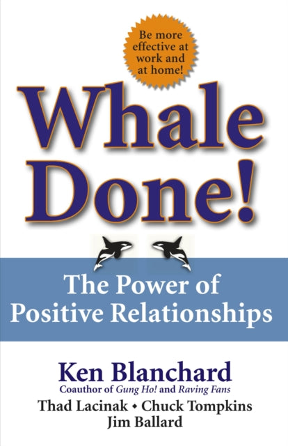 Whale Done The Power of Positive Relationships