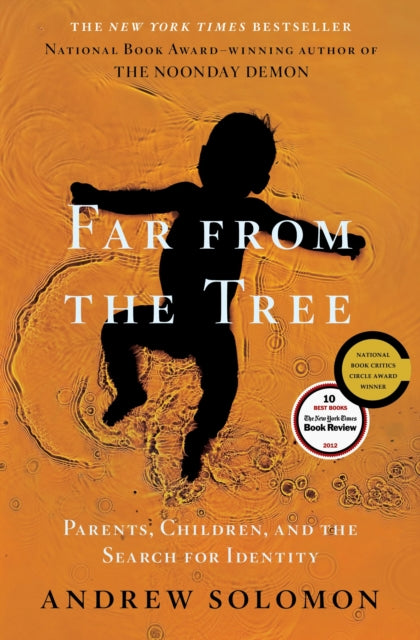 Far from the Tree: Parents, Children, and the Search for Identity