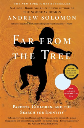 Far from the Tree: Parents, Children, and the Search for Identity