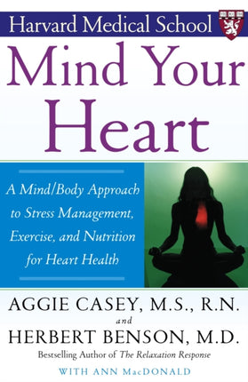 Mind Your Heart  A MindBody Approach to Stress