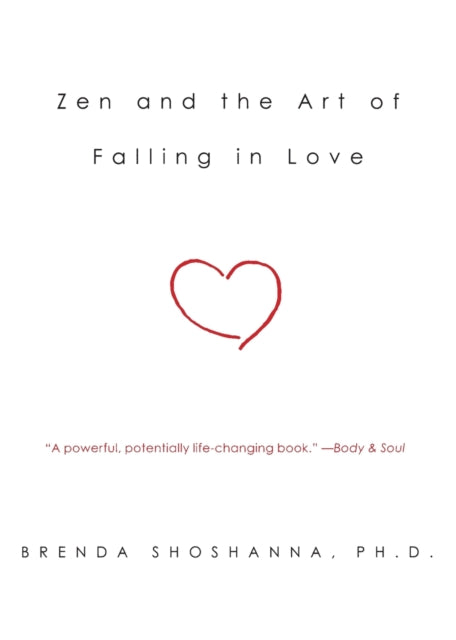 Zen and the Art of Falling in Love