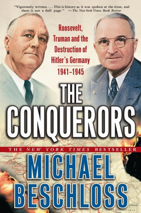 The Conquerors Roosevelt Truman and the