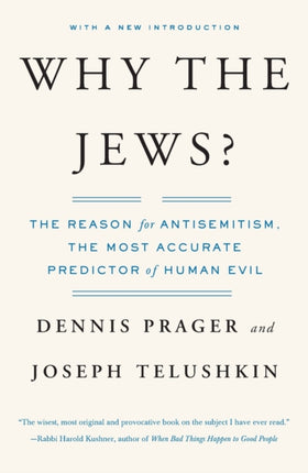 Why the Jews The Reason for AntiSemitism