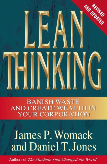 Lean Thinking Banish Waste and Create Wealth in Your Corporation Revised and Updated