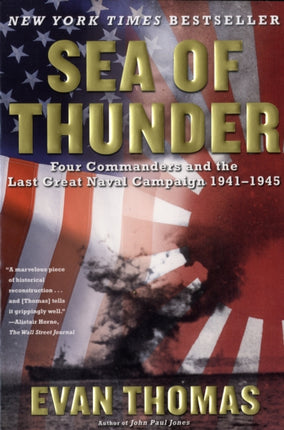 Sea of Thunder Four Commanders and the Last Great Naval Campaign 19411945