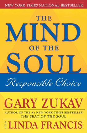 The Mind of the Soul Responsible Choice