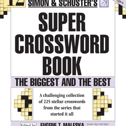 Simon & Schuster Super Crossword Puzzle Book #12: The Biggest and the Best