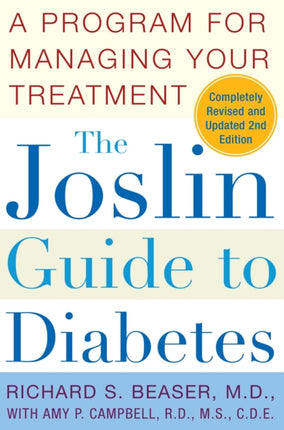 The Joslin Guide to Diabetes A Program for Managing Your Treatment Fireside Books Fireside