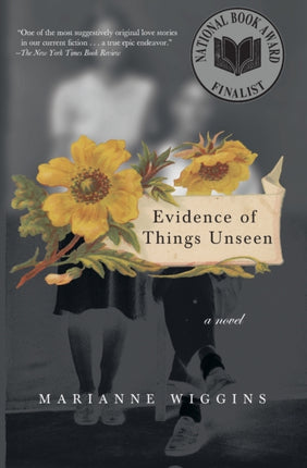 Evidence of Things Unseen: A Novel